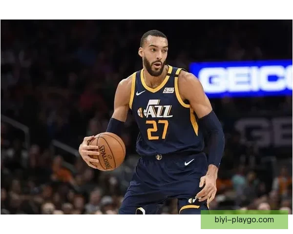 戈贝尔自曝33岁依然巅峰状态全靠健康饮食与戒酒